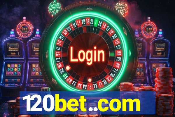 120bet..com
