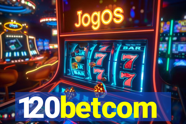 120betcom
