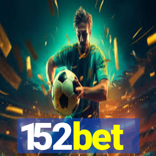 152bet