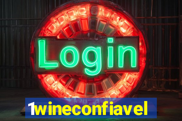 1wineconfiavel