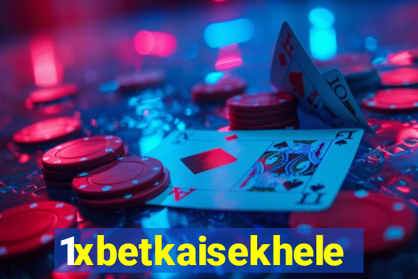 1xbetkaisekhele