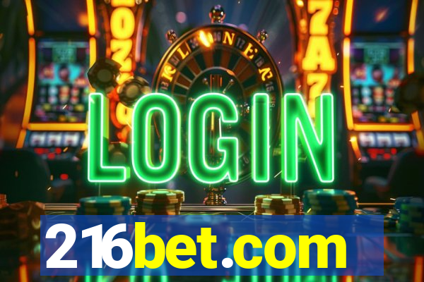 216bet.com