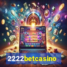 2222betcasino