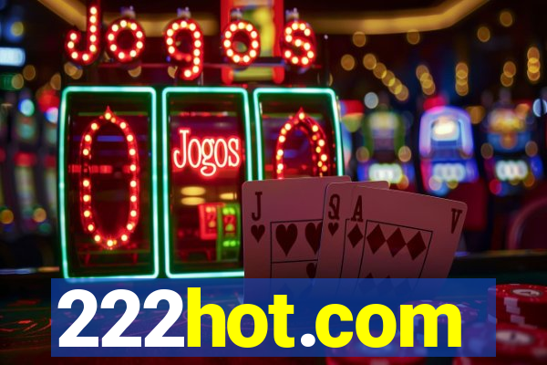 222hot.com
