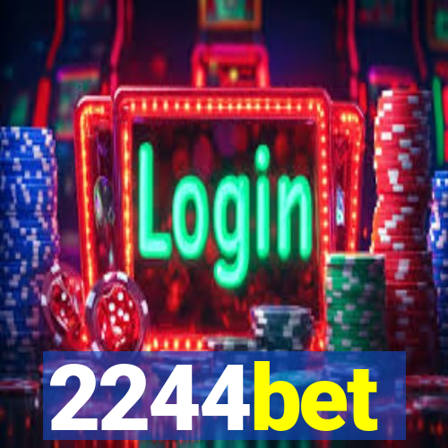 2244bet