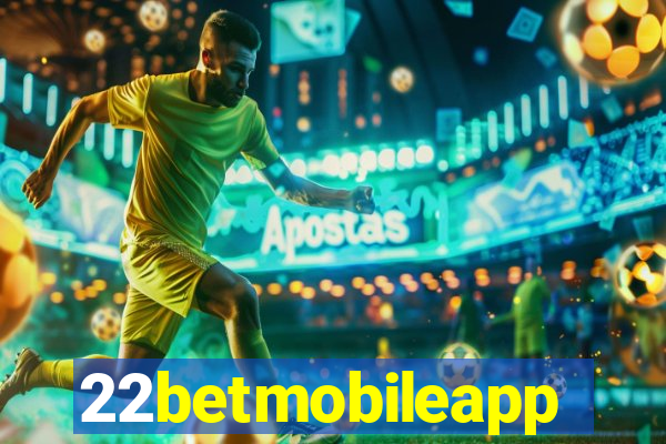 22betmobileapp