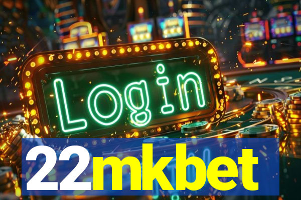 22mkbet
