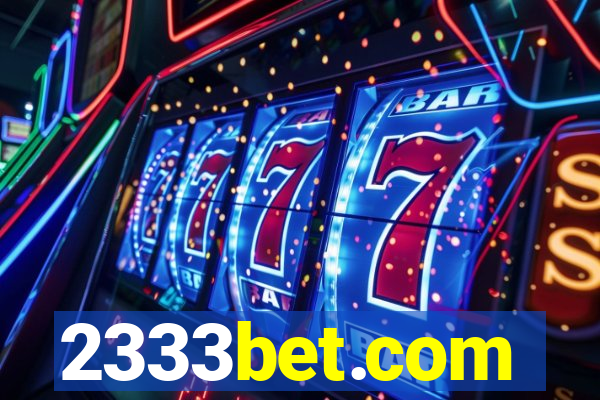 2333bet.com