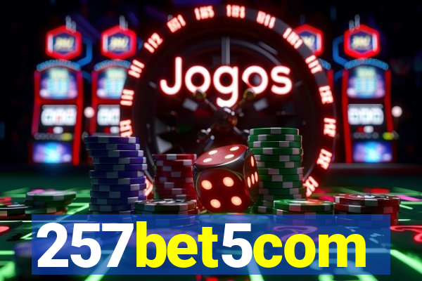 257bet5com
