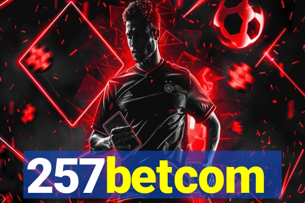 257betcom