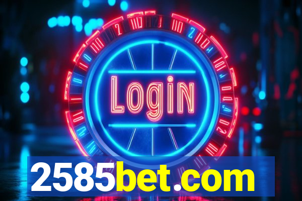 2585bet.com