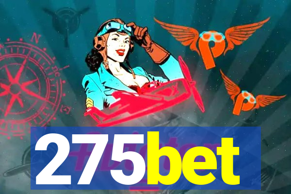 275bet