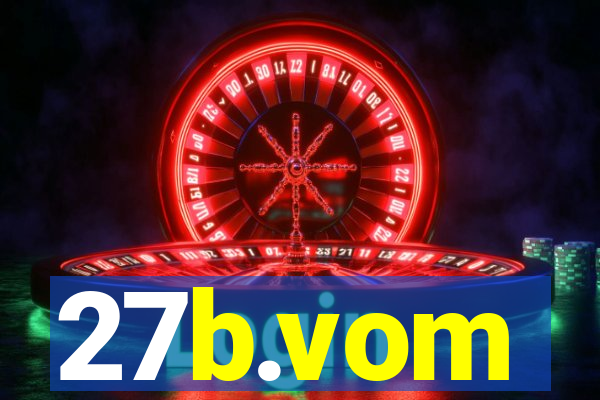 27b.vom