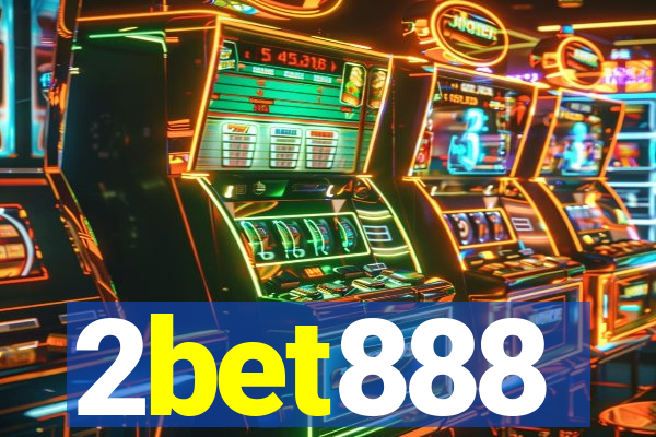 2bet888