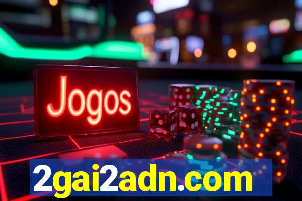 2gai2adn.com