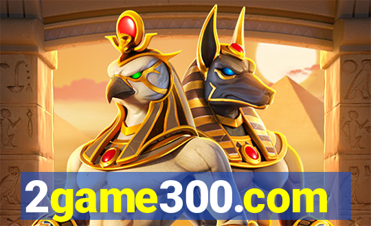 2game300.com
