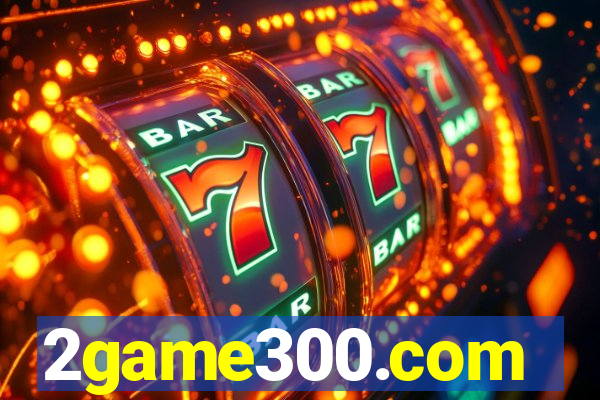 2game300.com
