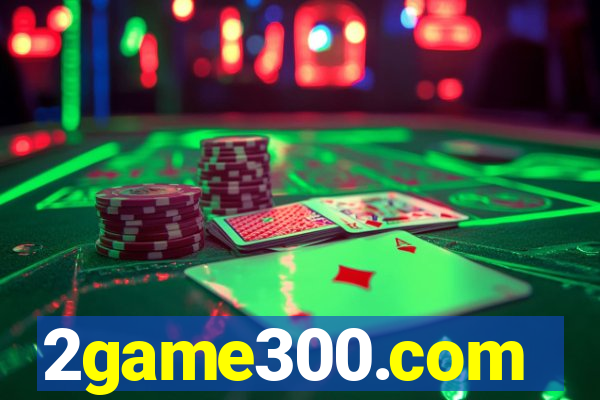 2game300.com