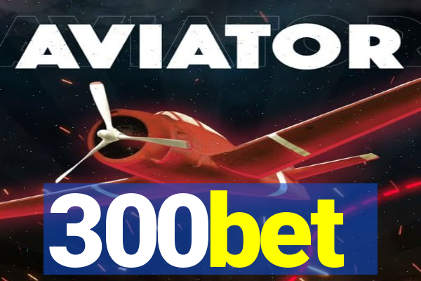 300bet