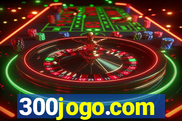 300jogo.com