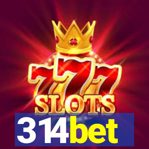 314bet