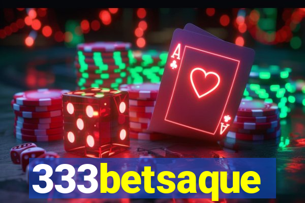 333betsaque