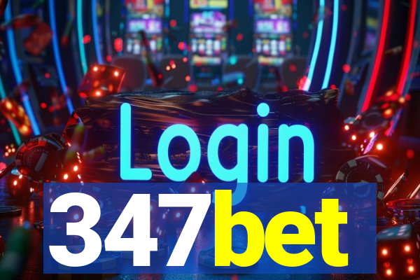 347bet