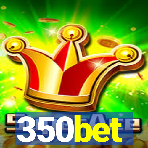 350bet