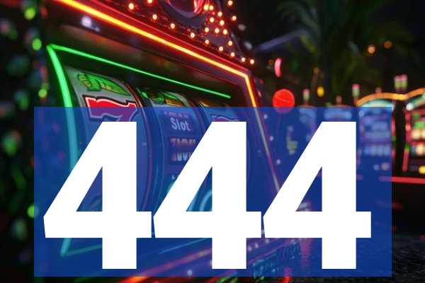 444