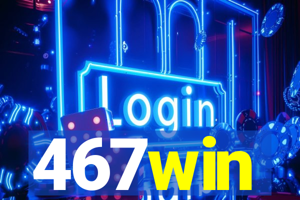 467win