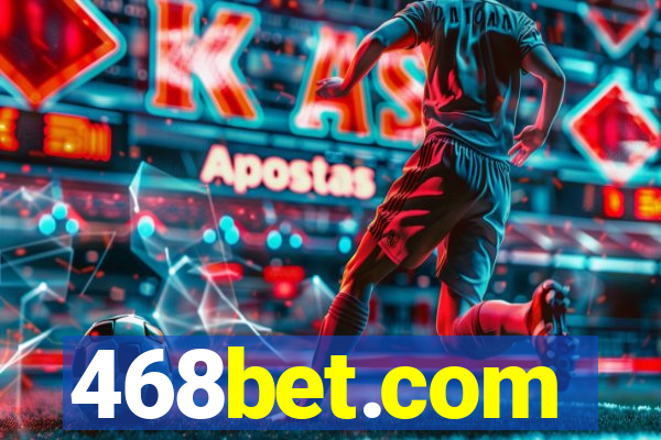 468bet.com