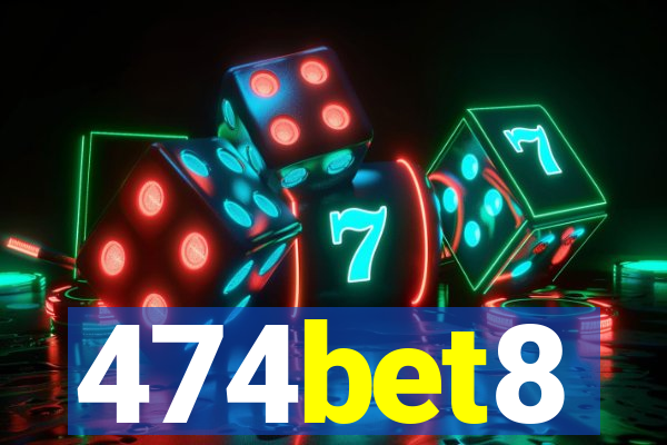 474bet8