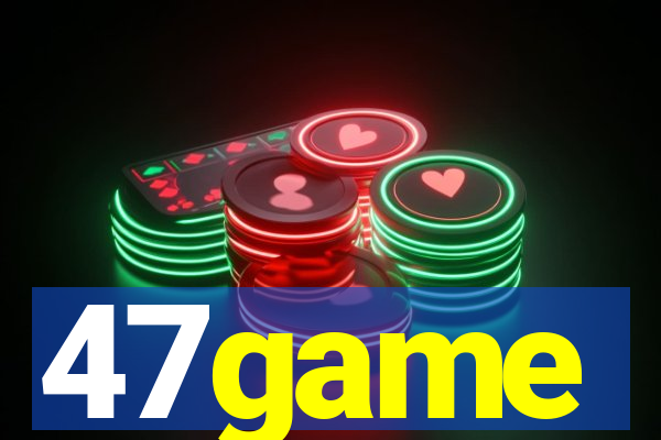 47game
