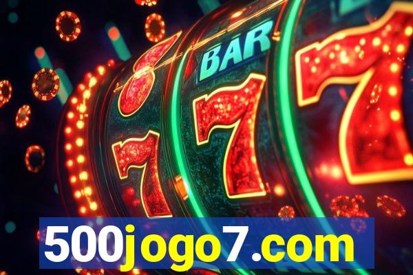 500jogo7.com