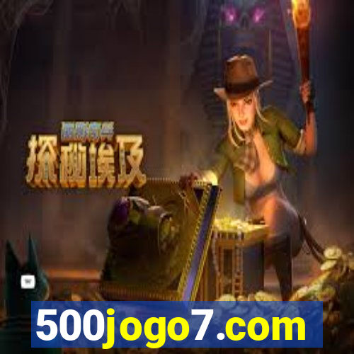 500jogo7.com