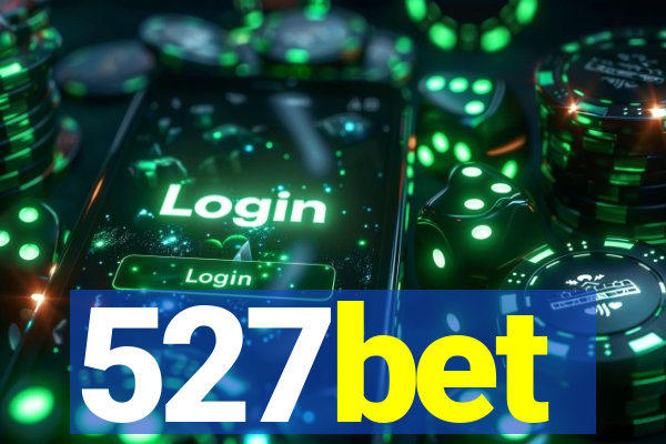 527bet