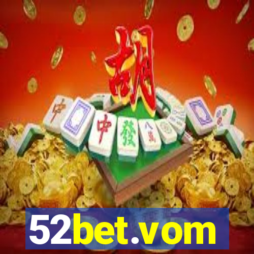52bet.vom
