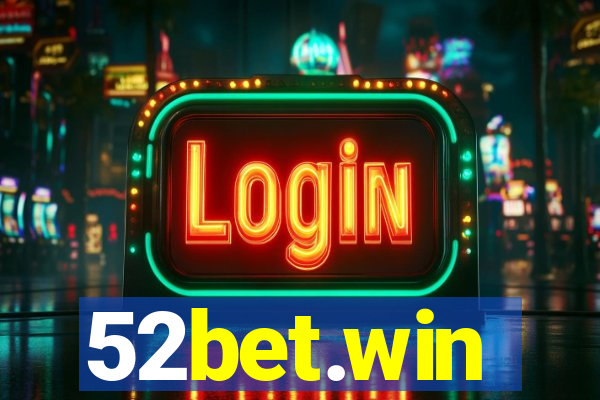 52bet.win