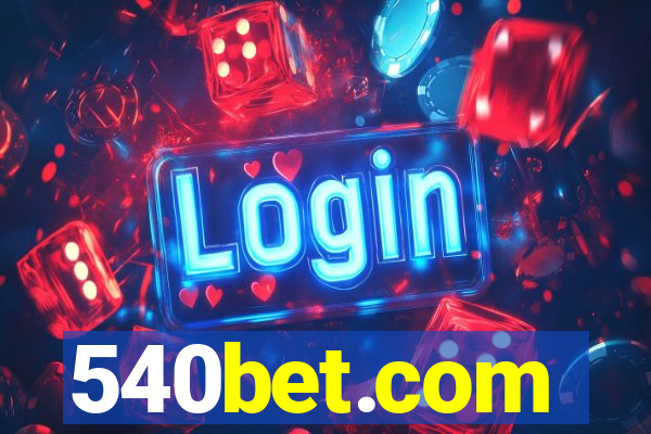 540bet.com