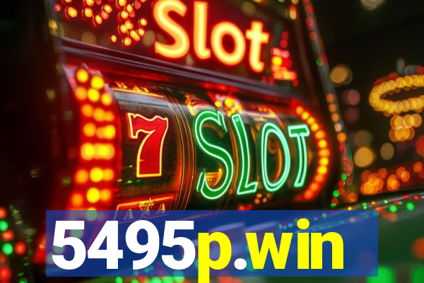 5495p.win