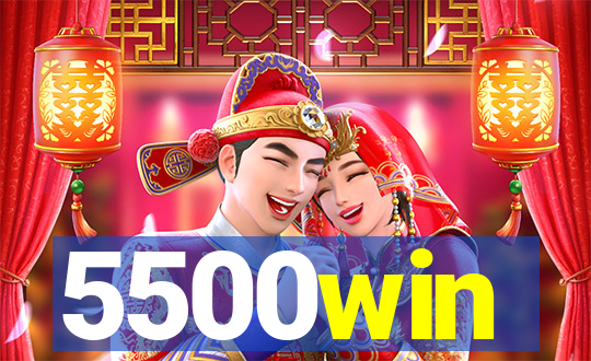 5500win