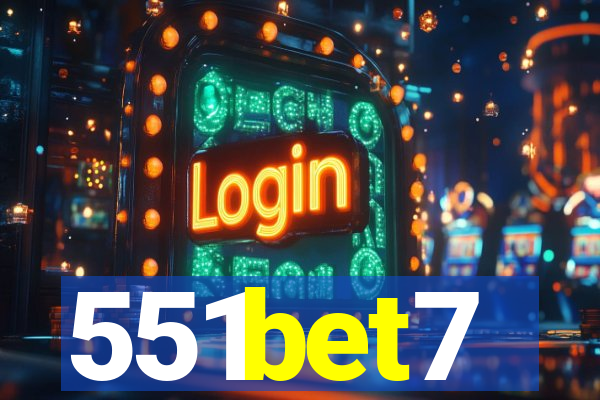 551bet7