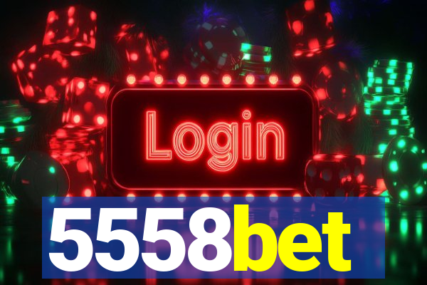 5558bet