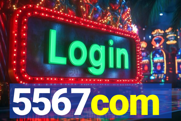 5567com