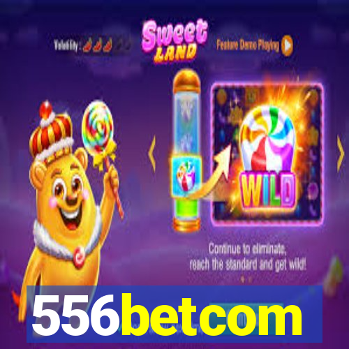 556betcom