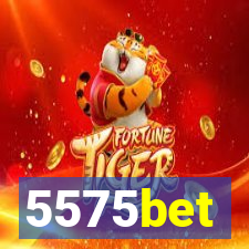 5575bet