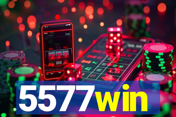5577win