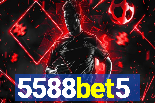 5588bet5