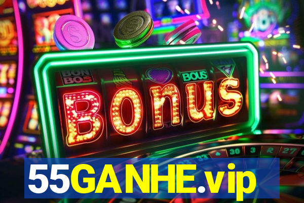 55GANHE.vip