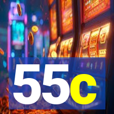 55c